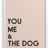 You Me & The Dog