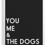 You Me & The Dogs